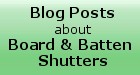 Read our blog and learn more about Kestrel Board and Batten Shutters